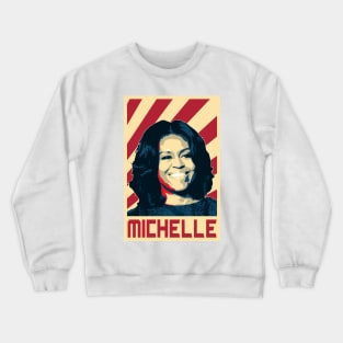 Michelle Obama Retro Propaganda Crewneck Sweatshirt